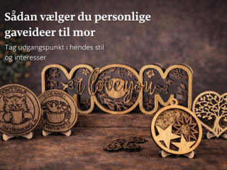 Personlig gaveid� til mor
